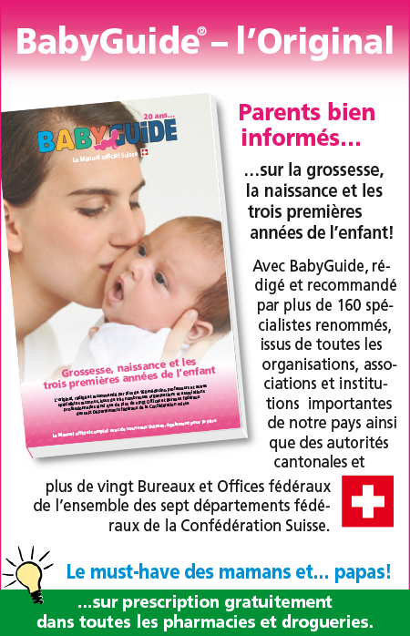 Babyguide Le Manuel Officiel Suisse Pour Futurs Et Jeunes Parents Babyguide Le Manuel Officiel Suisse Pour Futurs Et Jeunes Parents